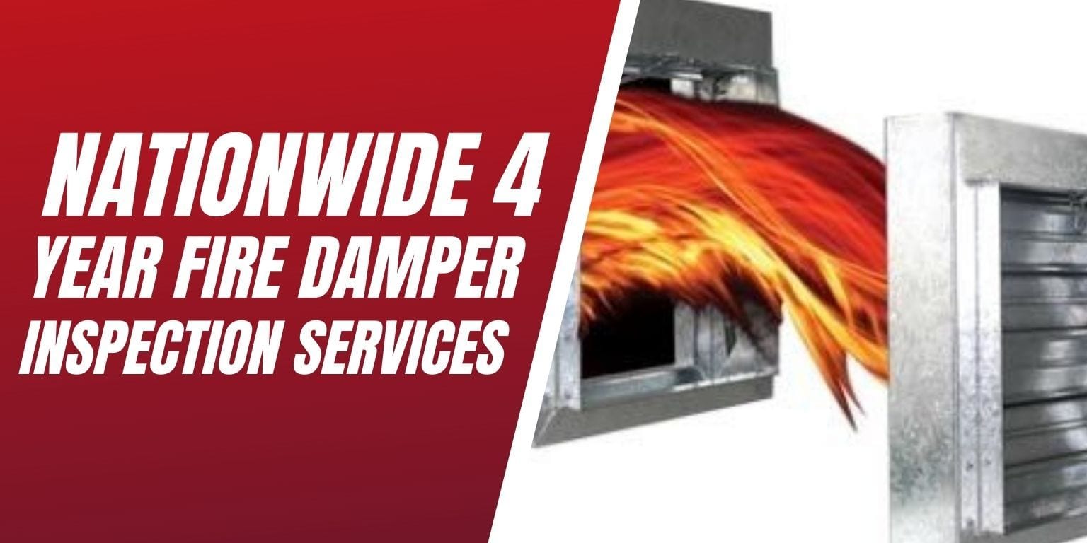 Nationwide 4 year fire damper inspection services