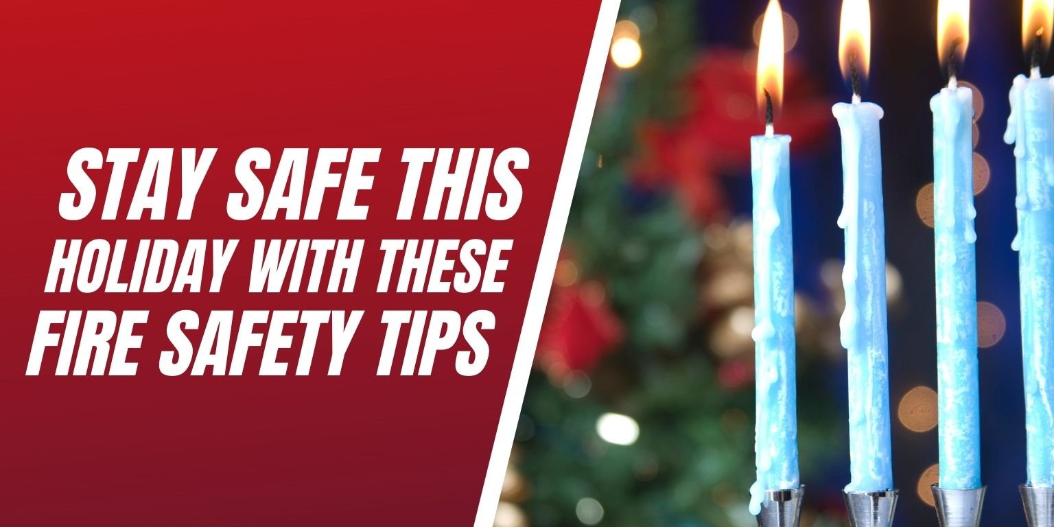 Stay Safe This Holiday With These Fire Safety Tips Blog Image