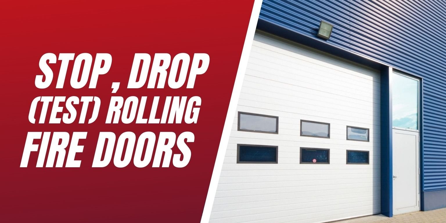 Stop, Drop (Test) Rolling Fire Doors Blog Image