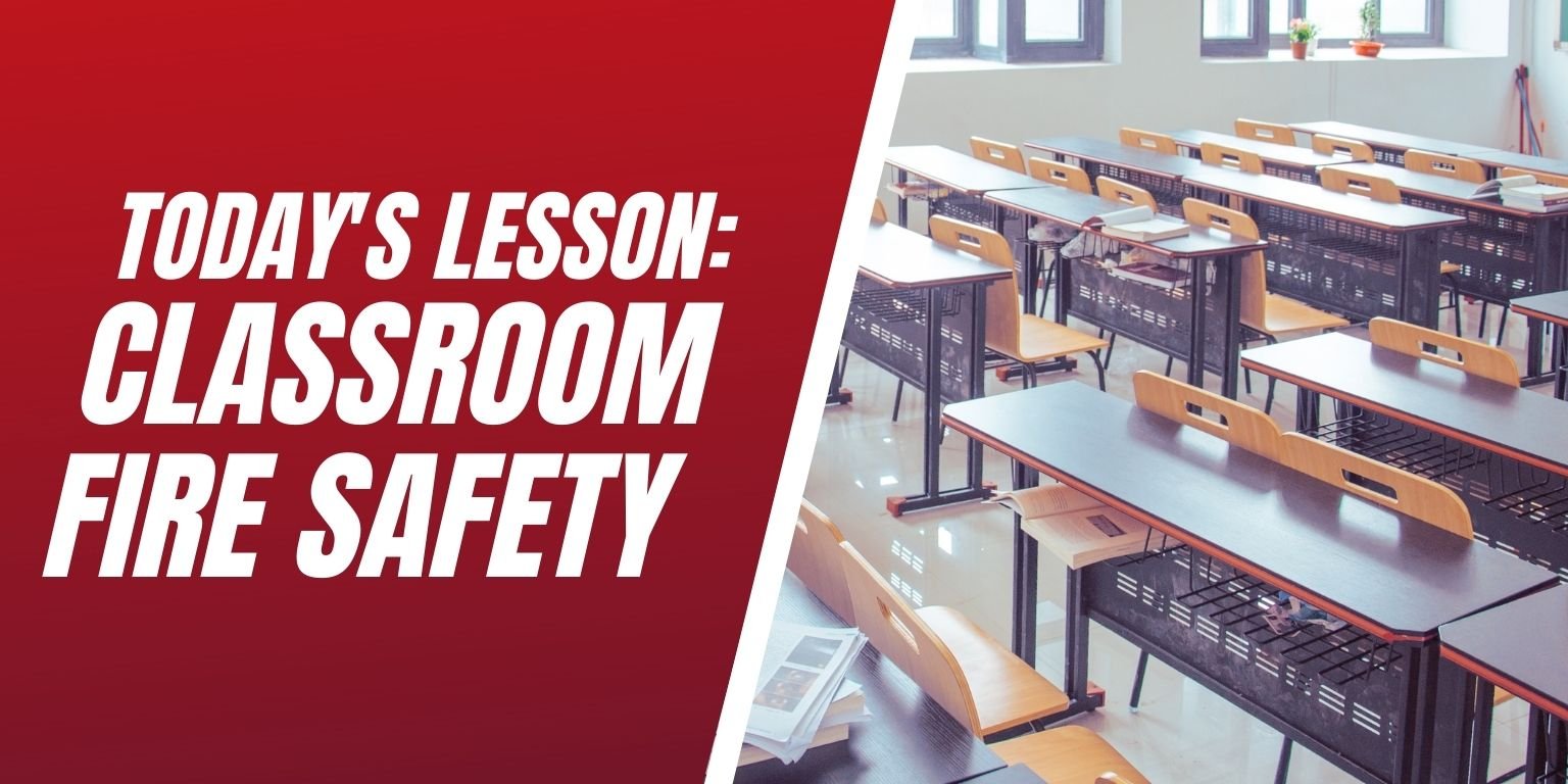 Today’s Lesson Classroom Fire Safety Blog Image