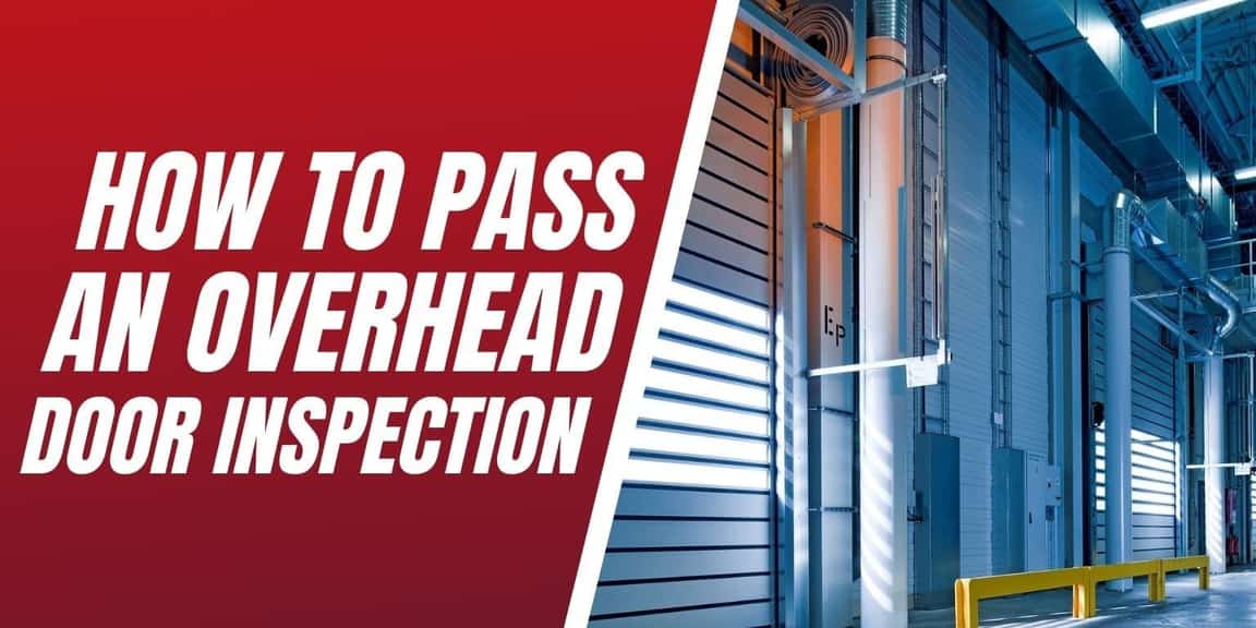 How To Pass An Overhead Door Inspection LSS Life Safety Services®